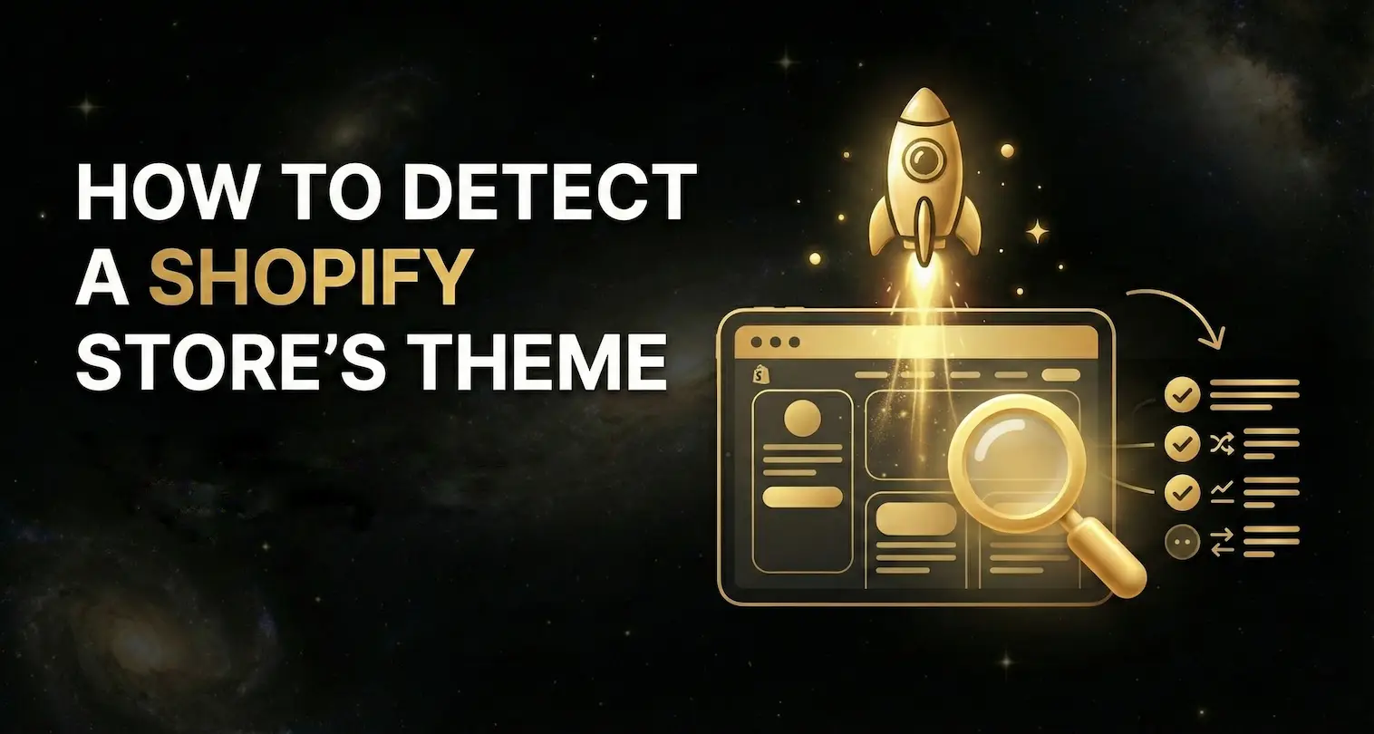 Thumbnail for How to Detect a Shopify Store’s Theme and Find the Perfect One