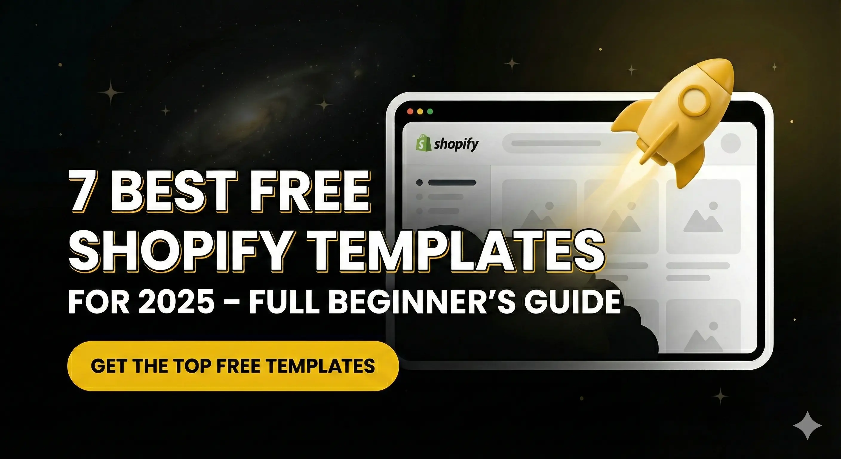 7 Best Free Shopify Templates for 2025 – Full Beginner’s Guide